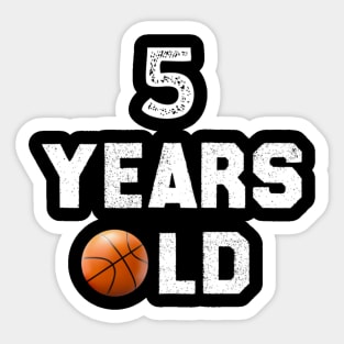 I'm 5 Basketball Theme Birthday Party Celebration 5th Sticker